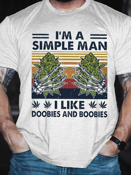 I'm A Simple Man Printed T-Shirt (Cannabis)
