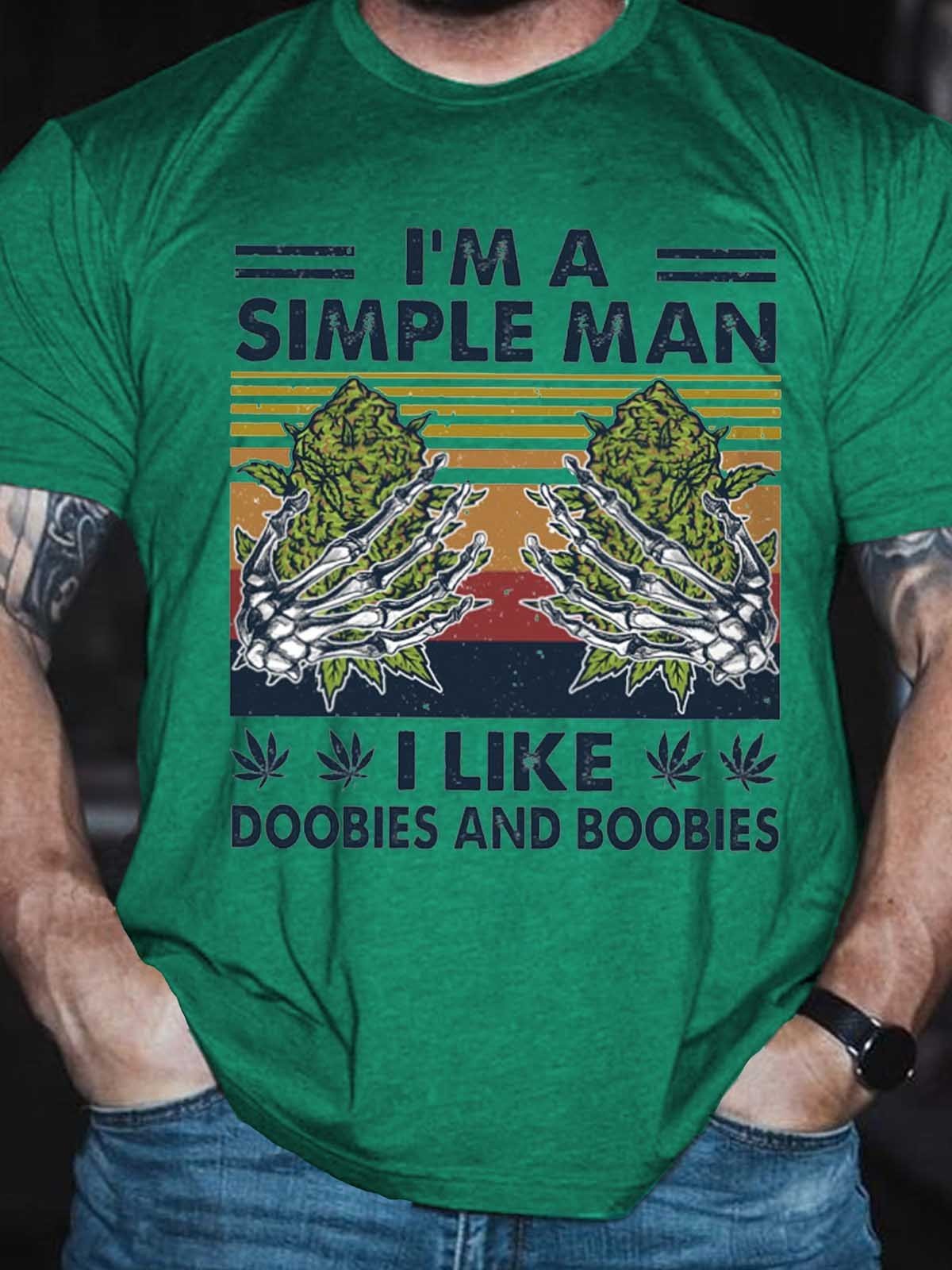 I'm A Simple Man Printed T-Shirt (Cannabis)